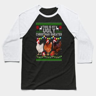 Funny Chicken Christmas This Is My Christmas Sweater Baseball T-Shirt